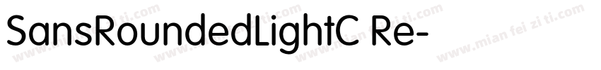 SansRoundedLightC Re字体转换